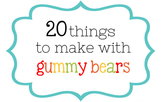 20 Things to Make Gummy Bears Gummibar Gummybear The Gummy Bear Song
